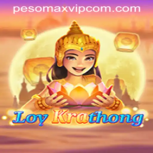 Exploring the Thrilling World of LoyKrathong and PESOMAX VIP