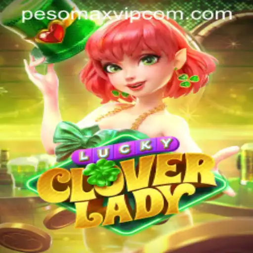 Exploring LuckyCloverLady and the PESOMAX VIP Experience